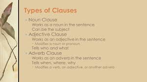 Ii adjective clause here, the subordinate clause who is working in a multinational company, is used to modify or tell about the noun friend. Noun Adjective Adverb Clauses Simple Sentence Compound Sentence Complex Sentence Independent Clause Plus Dependent Clause Underline Your Dependent Ppt Download