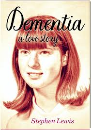 The Book Commentary: Dementia, A Love Story