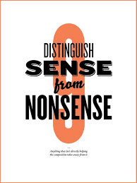 Distinguish Sense From Nonsense Graphic Design Quotes Inspirational Posters Inspirational Quotes