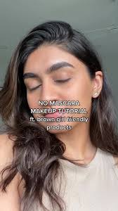 Brown Girl Friendly No Mascara Makeup Tutorial