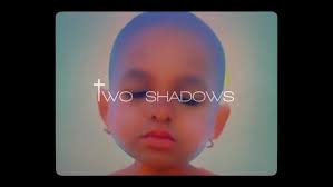 Two Shadows