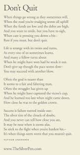 Don T Quit The Silver Pen Words Quotable Quotes Inspirational Words