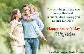 Dads don't always express their feelings in a big way, but his father's day will hit a new level of happy when he gets a card from you. Happy Fathers Day Love Messages From Wife To Husband Cute Quotes