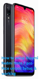 Get the best deal for xiaomi redmi note 10s at smartprix.com. How To Setup Xiaomi Redmi Note 7 Pro Face Unlock Setup And Working