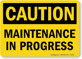 Maintenance In Progress Sign Osha Caution Sku S 9310 Mysafetysign Com School Leadership Progress Leadership Competencies