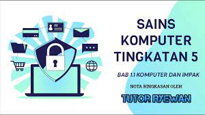 Koleksi nota ulangkaji tingkatan 5. Nota Ringkasan Sains Komputer Tingkatan 5 Bab 1 1 Komputer Dan Impak Youtube