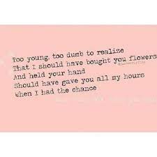 Too young, too dumb to realize that you should have bought me flowers and held my hand should have gavin' all your hours when you had the chance take me to every party 'cause all i wanted to do was dance now baby i'm dancing but i'm dancing with another man although it hurts you should be. When I Was Your Man Bruno Mars Music Lyrics Sounds Good To Me Lyrics
