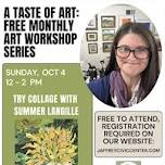 A Taste of Art: Collage with Summer Langille