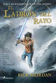 Amazon Com El Ladron Del Rayo Percy Jackson Y Los Dioses Del Olimpo Novela Grafica 1 Percy Jackson Y Los Dioses Del Olimpo I Spanish Edition 9788498384048 Riordan Rick Libros
