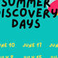 Summer Discovery Days