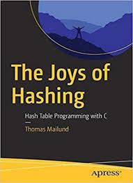 The Joys Of Hashing Hash Table Programming With C 1st Edition Download Pdf The C Programming Language Programming Deep Learning
