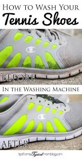 How To Wash Your Tennis Shoes In The Washing Machine Washing Tennis Shoes Clean Tennis Shoes Tennis Shoes