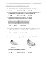 Soalan penyelesaian masalah matematik tahun 4. Penyelesaian Masalah Topik Jisim