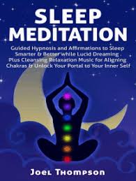 Unlock your chakra coupons · enjoy your shopping with discount code · enjoy free delivery on purchase $60 or more · try all codes automatically at checkout · to . Read Sleep Meditation Guided Hypnosis And Affirmations To Sleep Smarter Better Longer While Aligning Chakras Plus Cleansing Relaxation Music For Lucid Dreaming To Unlock Your Portal To Your Inner Self Online
