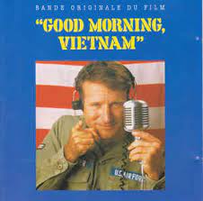 Find all 33 songs in good morning vietnam soundtrack, with scene descriptions. Good Morning Vietnam Original Motion Picture Soundtrack Cd Discogs