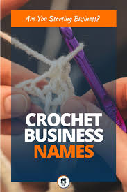 169 Best Crochet Business Names Ideas Crochet Business Business Names Catchy Names