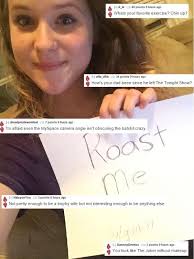 Maybe you would like to learn more about one of these? The Most Brutal Roasts From Reddit S Infamous Roast Me Can You Actually