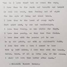 How Do I Love Thee Let Me Count The Ways Author Elizabeth Barrett Browning Love Poem On Typewriter Love Poems Poems Literary Wedding Readings