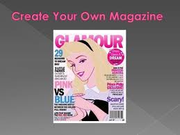 How to start your own magazine. Create Your Own Magazine Teaching Resources