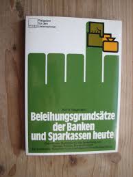 Dies muss den anlegern bewusst sein. Niggemann Karl A Beleihungsgrundsatze Der Banken Und Sparkassen Heute Internen Massstabe Fur Bewertung Bucher Gebraucht Antiquarisch Neu Kaufen
