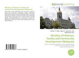 Mwfcd is an abbreviation for ministry of women, family & community development. Ministry Of Women Family And Community Development Malaysia 978 613 3 82093 7 6133820934 9786133820937