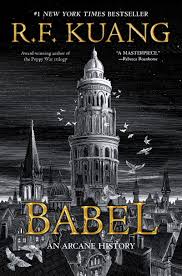 Babel by R.F. Kuang | Goodreads