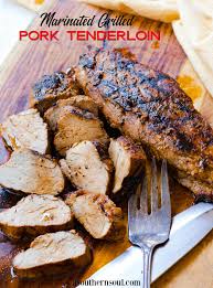 It's best to let it sit refrigerated overnight for maximum flavor. Grilled Pork Tenderloin A Southern Soul