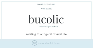 Word Of The Day Bucolic Word Of The Day English Words Rare Words