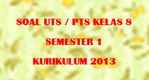 Contoh soal pts bahasa indonesia kelas 1 semester 2 kurikulum 2013 (genap) beserta kunci jawaban 2020 by irfanrh 13 oct, 2020 post a comment contoh soal pts bahasa indonesia kelas 1 semester 2 kurikulum 2013 (genap).untuk latihan soal pts genap. Latihan Soal Dan Jawaban Uts Pts Ipa Kelas 8 Semester 1 Kurikulum 2013 Pendidikan Kewarganegaraan Pendidikan Kewarganegaraan