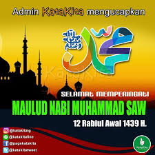 Ada beragam pendapat tentang masa kelahiran nabi muhammad. Katakita Maulid Nabi Adalah Peringatan Hari Kelahiran Facebook
