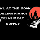 Howling at the Moon at Tejas Meat Supply - 101 E 7th St Event Image