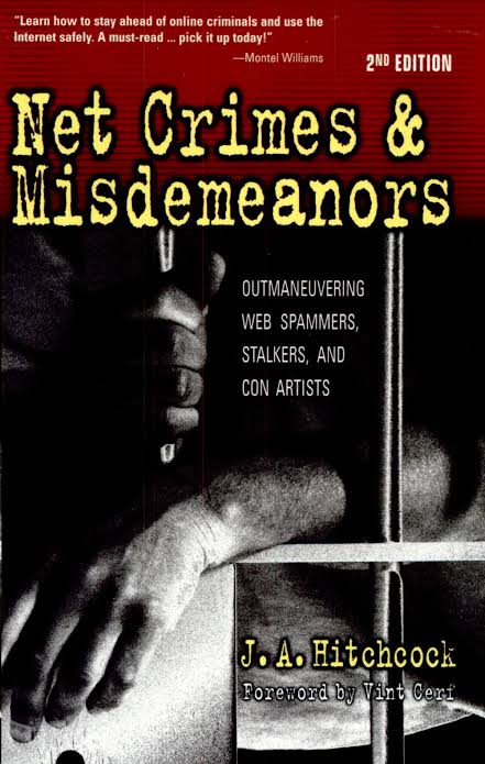 Net Crimes & Misdemeanors, 2nd Edition – Information Today Books and Plexus  Publishing
