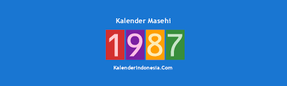 Aeven helgdagar roeda dagar flaggdagar namnsdagar lediga dagar och datum foer pask pingst och midsommar. Kalender 1987 Masehi Kalenderindonesia Com