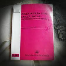 Berbagai jenis hak pekerja termasuk jumlah jam kerja maksima, kerja tambah masa dan kadar pembayaran, cuti am berbayar. Akta Kerja 1955 Akta 265 Textbooks On Carousell