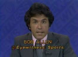 BREAKING NEWS-SPORTSCASTER BOB ALLEN DIES