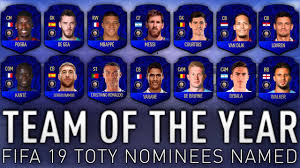Latest fifa 21 players watched by you. Fifa 19 Toty Nominees Announced Youtube