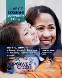 Join us tomorrow (October 6) at 2 PM EST for a LIVE CE session, "Two-Eyed  Seeing: An Indigenous Knowledge Framework for Addressing Maternal Health  Inequities." Attendees will: 🔵 Learn the principles of