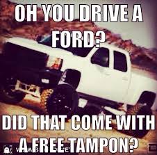 Pin By Amy Boyd On Chevy Love Ford Jokes Ford Humor Chevy Vs Ford