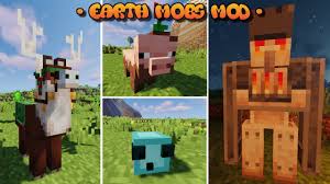 Following this month's minecraft earth r31 update that brought in season 15: Earth Mobs Mod Mods Minecraft Curseforge