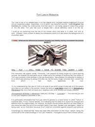 Claims in tort are often taken in court with the aim of seeking damages in compensation of the hurt or damage suffered by the claimant. Tort Law In Malaysia Tort Negligence
