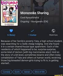 Mononoke Sharing Cool Kyoushinsha Ongoing Manganelo (EN) In library 1  tracker WebView Because of her family's