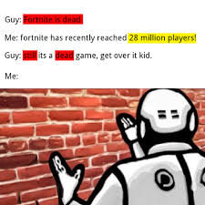 Talking to a brick wall: Fortnite Ninja It S Like Talking To A Brick Wall Facebook