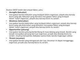Tentu saja, ada banyak contoh analisis swot organisasi yang bisa ditiru, tetapi memahami dasarnya pun tidak kalah pentingnya. Analisis Swot Ppt Download