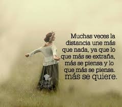Mucha Veces La Distancia Une Mas Que Nada Frases Love Frases Frases Motivadoras