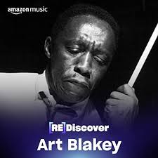 REDISCOVER Art Blakey Playlist
