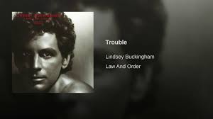 About press copyright contact us creators advertise developers terms privacy policy & safety how youtube works test new features press copyright contact us creators. Trouble Lindsey Buckingham Lindsey Buckingham Warner Music Group Fleetwood