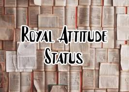 Royal attitude status in english quotes. Best Royal Attitude Status In English 2021
