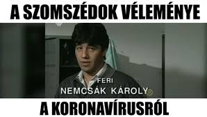 Jövő héttől már csak oltottak és gyógyultak mehetnek például étterembe vagy vehetnek részt 25 fősnél nagyobb rendezvényeken. A Szomszedok Is Azt Mondjak Maradj Otthon