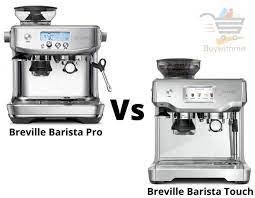 Coffee machine breville barista touch recipes for zucchini. Breville Barista Pro Vs Touch Select The Best Espresso Machine In 2021 Best Espresso Machine Espresso Machine Espresso
