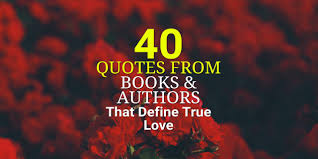 I'm selfish, impatient and a little insecure. 40 Quotes From Books And Authors That Define True Love